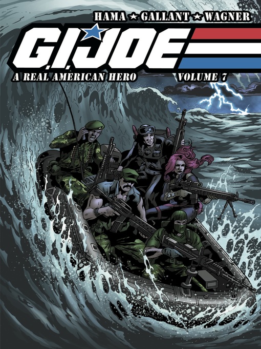 Title details for G.I. Joe: A Real American Hero (2010), Volume 7 by Larry Hama - Available